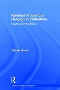 Shoko |  Karanga Indigenous Religion in Zimbabwe | Buch |  Sack Fachmedien