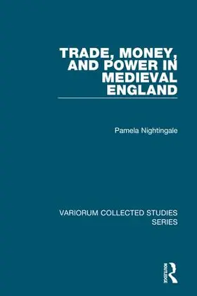 Nightingale |  Trade, Money, and Power in Medieval England | Buch |  Sack Fachmedien