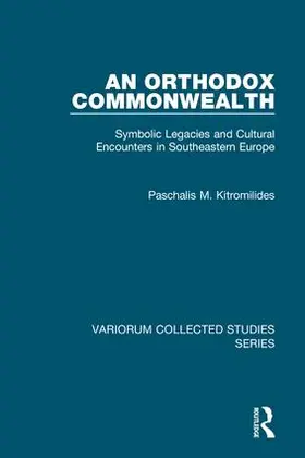 Kitromilides |  An Orthodox Commonwealth | Buch |  Sack Fachmedien