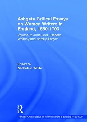 White |  Ashgate Critical Essays on Women Writers in England, 1550-1700 | Buch |  Sack Fachmedien