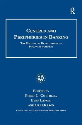Lange / Olsson / Cottrell |  Centres and Peripheries in Banking | Buch |  Sack Fachmedien