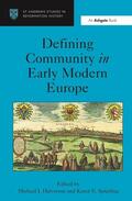 Halvorson / Spierling |  Defining Community in Early Modern Europe | Buch |  Sack Fachmedien