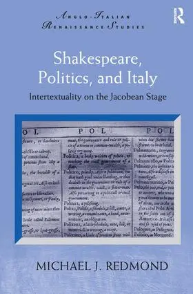 Redmond |  Shakespeare, Politics, and Italy | Buch |  Sack Fachmedien