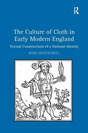 Hentschell |  The Culture of Cloth in Early Modern England | Buch |  Sack Fachmedien