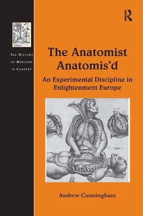 Cunningham |  The Anatomist Anatomis'd | Buch |  Sack Fachmedien