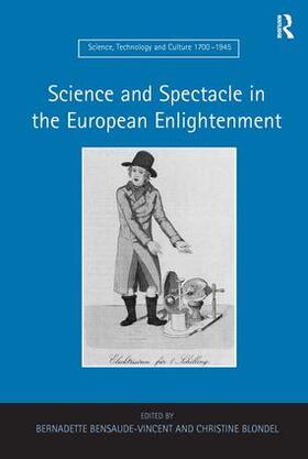 Bensaude-Vincent / Blondel |  Science and Spectacle in the European Enlightenment | Buch |  Sack Fachmedien