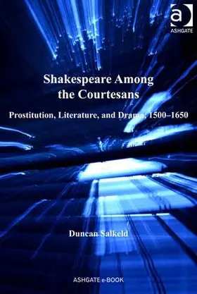 Salkeld |  Shakespeare Among the Courtesans | Buch |  Sack Fachmedien