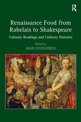 Fitzpatrick |  Renaissance Food from Rabelais to Shakespeare | Buch |  Sack Fachmedien