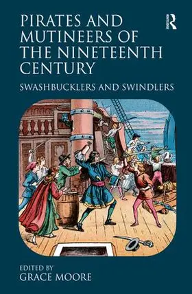 Moore |  Pirates and Mutineers of the Nineteenth Century | Buch |  Sack Fachmedien