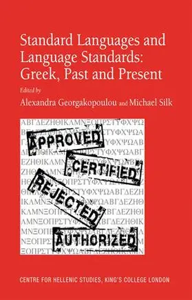 Silk / Georgakopoulou |  Standard Languages and Language Standards - Greek, Past and Present | Buch |  Sack Fachmedien