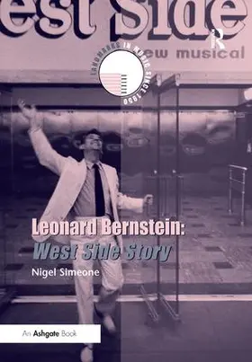 Simeone |  Leonard Bernstein: West Side Story | Buch |  Sack Fachmedien