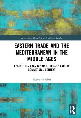 Sinclair |  Eastern Trade and the Mediterranean in the Middle Ages | Buch |  Sack Fachmedien