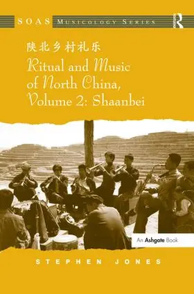 Jones |  Ritual and Music of North China | Buch |  Sack Fachmedien