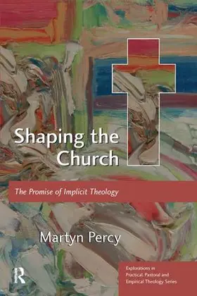 Percy |  Shaping the Church | Buch |  Sack Fachmedien