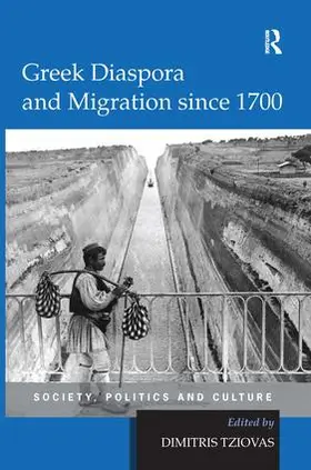 Tziovas |  Greek Diaspora and Migration since 1700 | Buch |  Sack Fachmedien