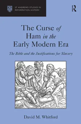 Whitford |  The Curse of Ham in the Early Modern Era | Buch |  Sack Fachmedien