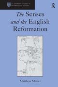 Milner |  The Senses and the English Reformation | Buch |  Sack Fachmedien