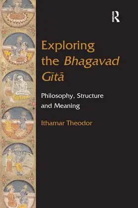 Theodor |  Exploring the Bhagavad Gita | Buch |  Sack Fachmedien