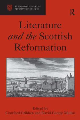 Mullan / Gribben | Literature and the Scottish Reformation | Buch | 978-0-7546-6715-5 | sack.de