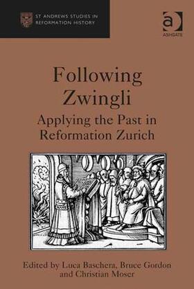 Baschera / Gordon | Following Zwingli | Buch | 978-0-7546-6796-4 | sack.de