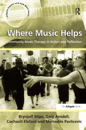 Stige / Ansdell / Pavlicevic |  Where Music Helps | Buch |  Sack Fachmedien