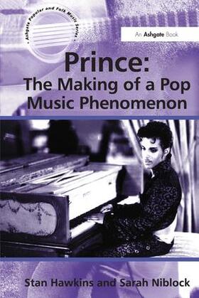 Hawkins / Niblock |  Prince: The Making of a Pop Music Phenomenon | Buch |  Sack Fachmedien