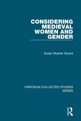 Stuard |  Considering Medieval Women and Gender | Buch |  Sack Fachmedien
