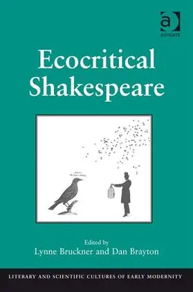 Bruckner / Brayton |  Ecocritical Shakespeare | Buch |  Sack Fachmedien