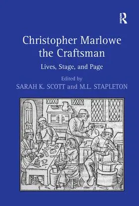Scott / Stapleton |  Christopher Marlowe the Craftsman | Buch |  Sack Fachmedien