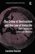 Fournet |  The Crime of Destruction and the Law of Genocide | Buch |  Sack Fachmedien