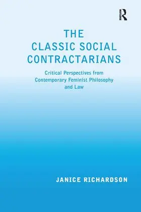Richardson |  The Classic Social Contractarians | Buch |  Sack Fachmedien
