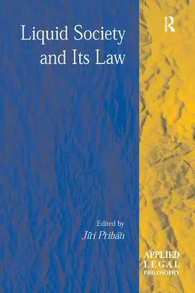 P¿ibá¿ / Pribán |  Liquid Society and Its Law | Buch |  Sack Fachmedien