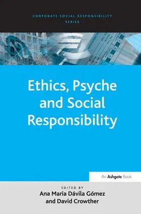 Crowther / Gomez |  Ethics, Psyche and Social Responsibility | Buch |  Sack Fachmedien
