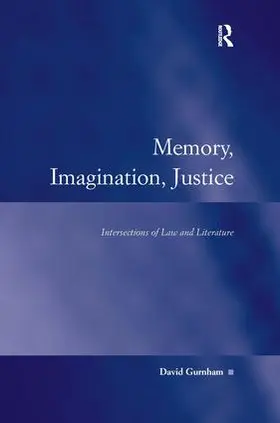 Gurnham |  Memory, Imagination, Justice | Buch |  Sack Fachmedien