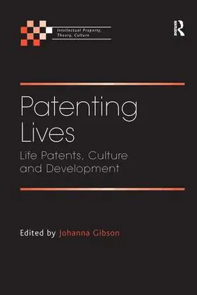 Gibson |  Patenting Lives | Buch |  Sack Fachmedien
