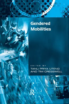 Cresswell / Uteng |  Gendered Mobilities | Buch |  Sack Fachmedien