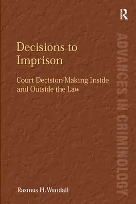 Wandall |  Decisions to Imprison | Buch |  Sack Fachmedien