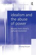 Hui-yun |  Idealism and the Abuse of Power | Buch |  Sack Fachmedien