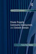 Malloy |  Private Property, Community Development, and Eminent Domain | Buch |  Sack Fachmedien