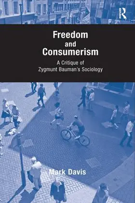 Davis | Freedom and Consumerism | Buch | 978-0-7546-7271-5 | www.sack.de
