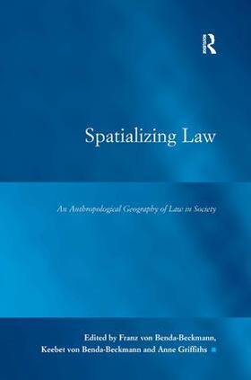 Benda-Beckmann | Spatializing Law | Buch | 978-0-7546-7291-3 | sack.de