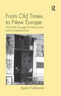 Fijalkowski |  From Old Times to New Europe | Buch |  Sack Fachmedien