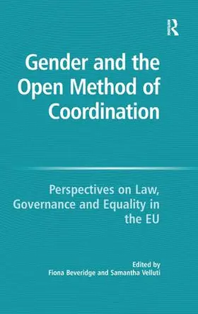 Velluti / Beveridge |  Gender and the Open Method of Coordination | Buch |  Sack Fachmedien