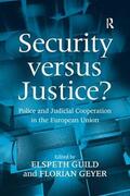 Geyer / Guild |  Security versus Justice? | Buch |  Sack Fachmedien