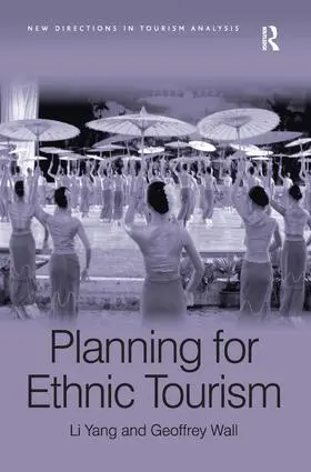 Yang / Wall |  Planning for Ethnic Tourism | Buch |  Sack Fachmedien