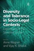 Bhatia / Wagner |  Diversity and Tolerance in Socio-Legal Contexts | Buch |  Sack Fachmedien