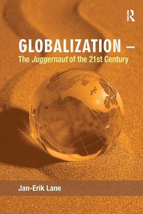 Lane |  Globalization - The Juggernaut of the 21st Century | Buch |  Sack Fachmedien