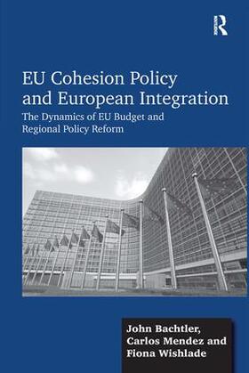 Bachtler / Mendez | EU Cohesion Policy and European Integration | Buch | 978-0-7546-7421-4 | sack.de