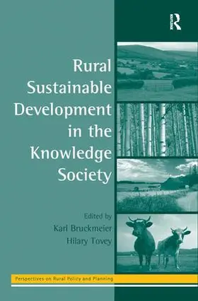 Tovey / Bruckmeier |  Rural Sustainable Development in the Knowledge Society | Buch |  Sack Fachmedien