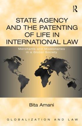Amani |  State Agency and the Patenting of Life in International Law | Buch |  Sack Fachmedien